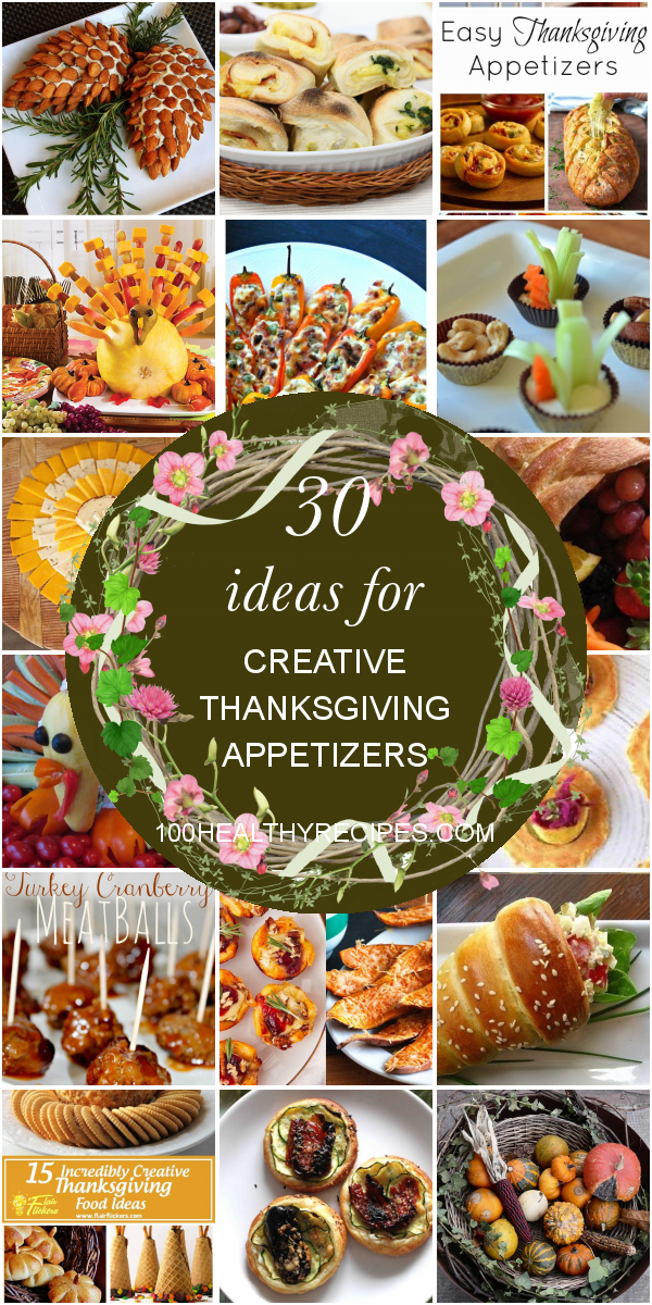 30 Ideas For Creative Thanksgiving Appetizers – Best Diet And Healthy ...